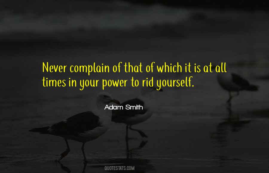 Rid Yourself Quotes #329145