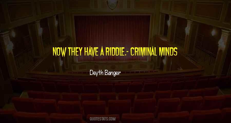 Riddle Quotes #91856