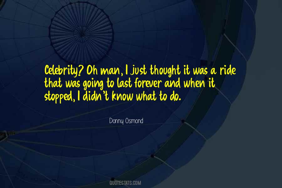 Ride For My Man Quotes #264252