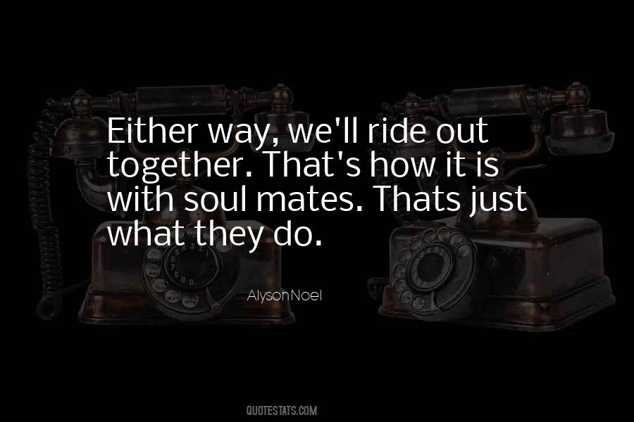 Ride Out Quotes #269673
