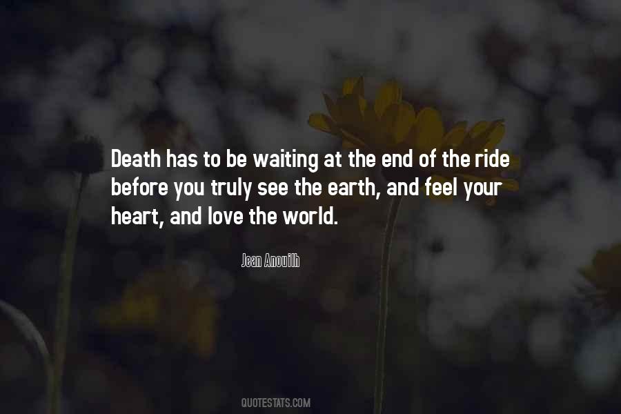 Ride Till The End Quotes #149343