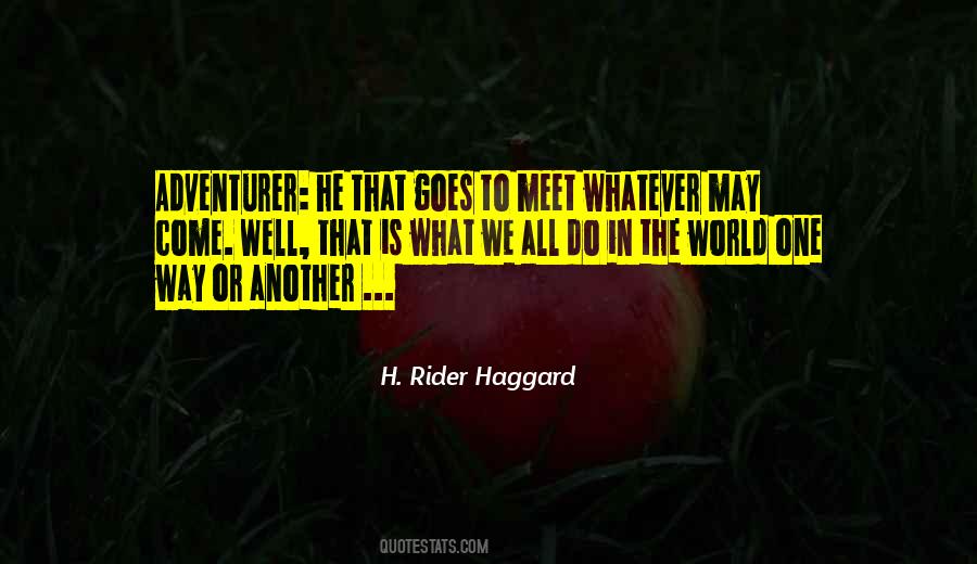 Rider Haggard Quotes #951187