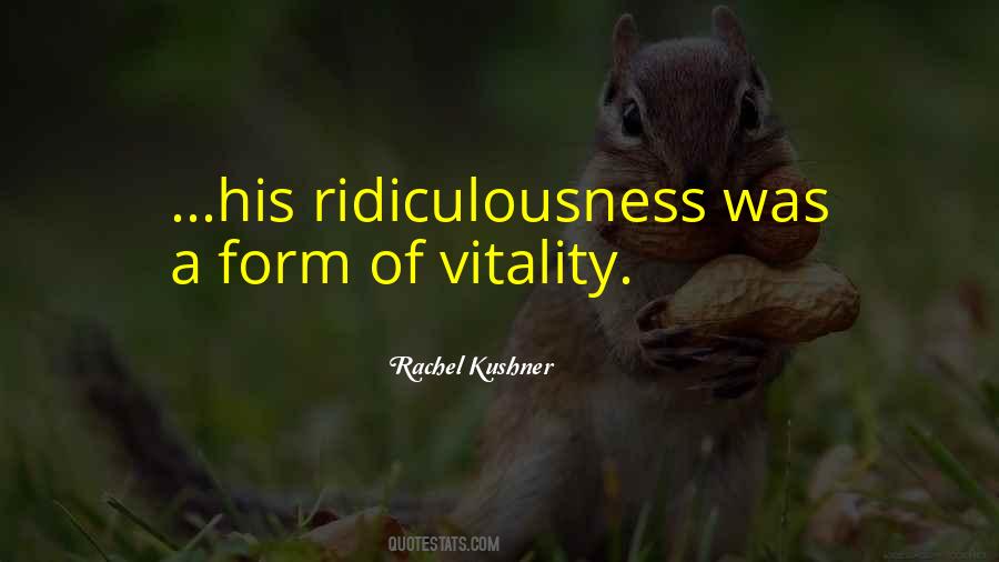 Ridiculousness Quotes #1674007
