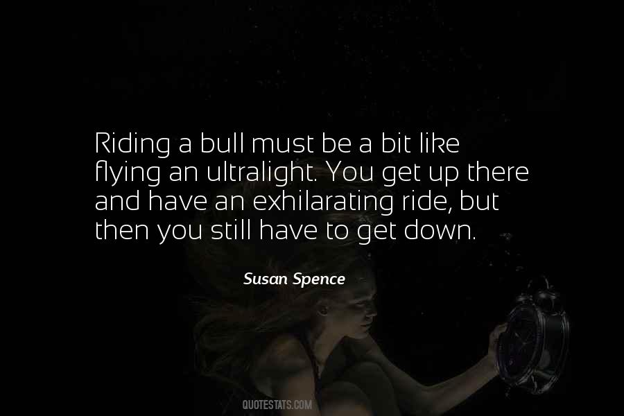 Riding A Bull Quotes #1511393