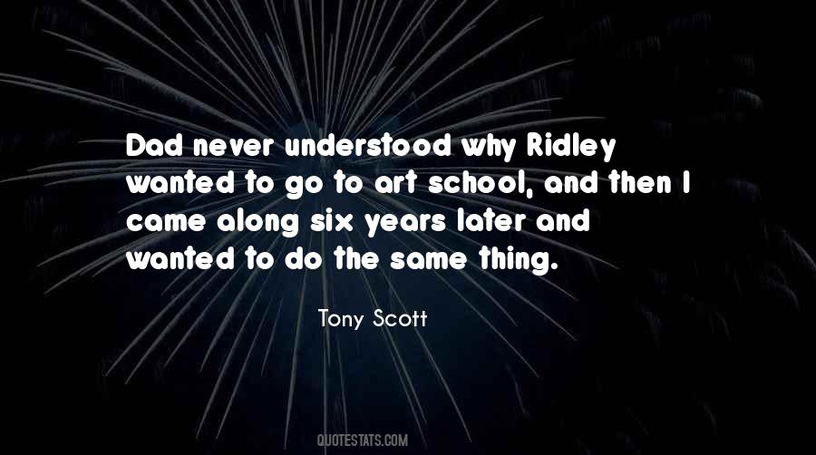 Ridley Quotes #1775041