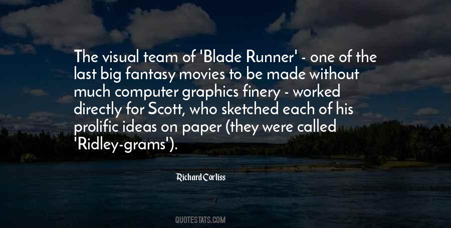 Ridley Quotes #901599