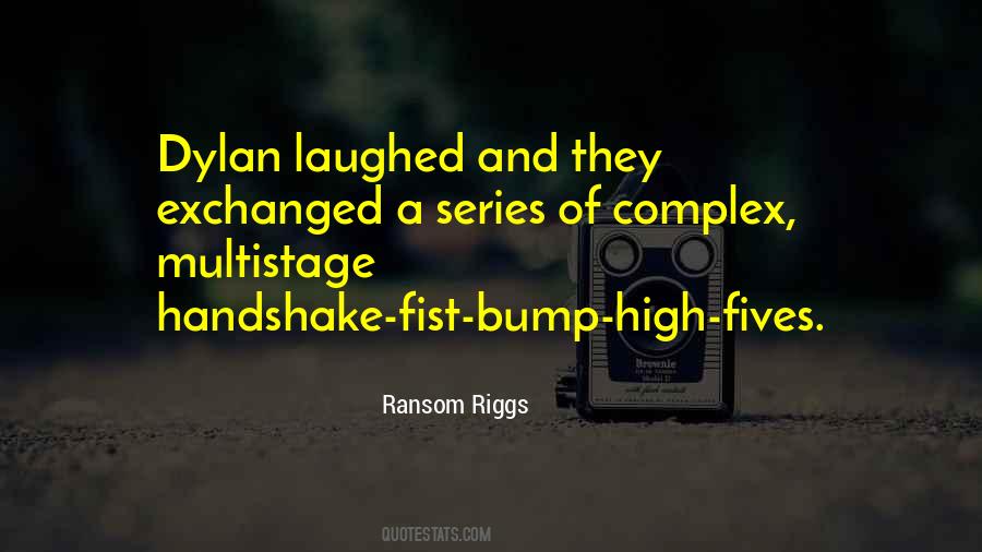 Riggs Quotes #300886