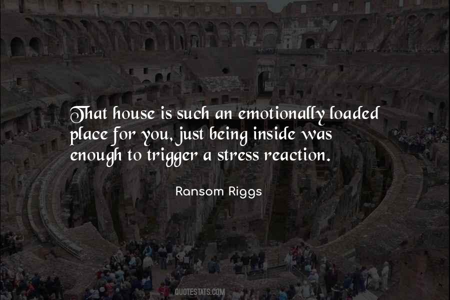 Riggs Quotes #347809