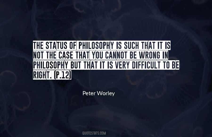 Right And Wrong Philosophy Quotes #1178836