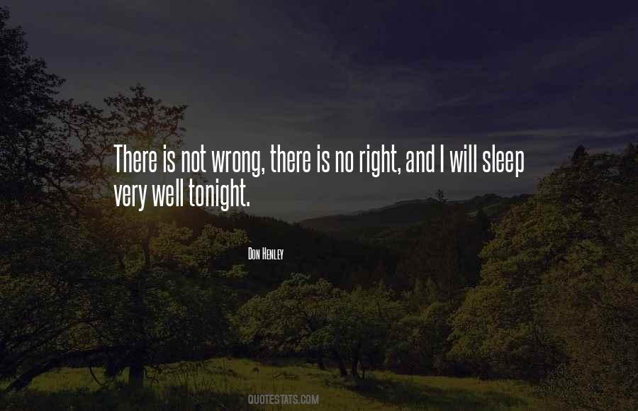 Right And Wrong Philosophy Quotes #1273284
