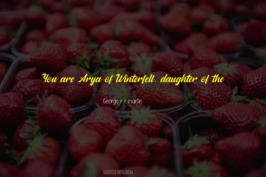 Quotes About Arya #1451456