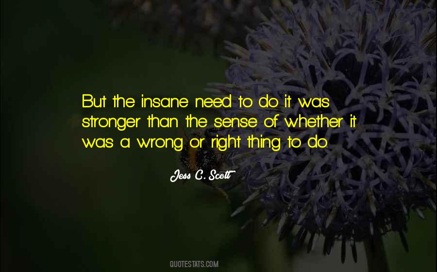 Right But Wrong Quotes #32105