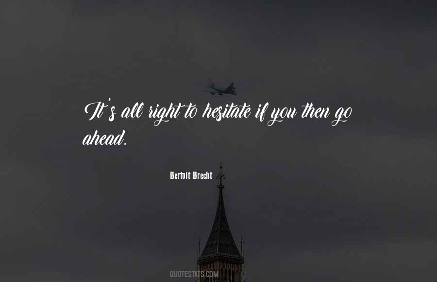 Right Decision In Life Quotes #1189453