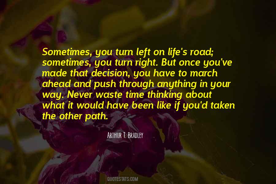 Right Decision In Life Quotes #1661218