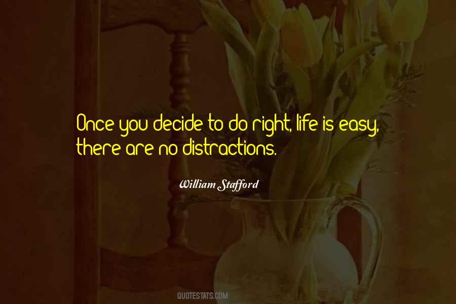 Right Decision In Life Quotes #1777358