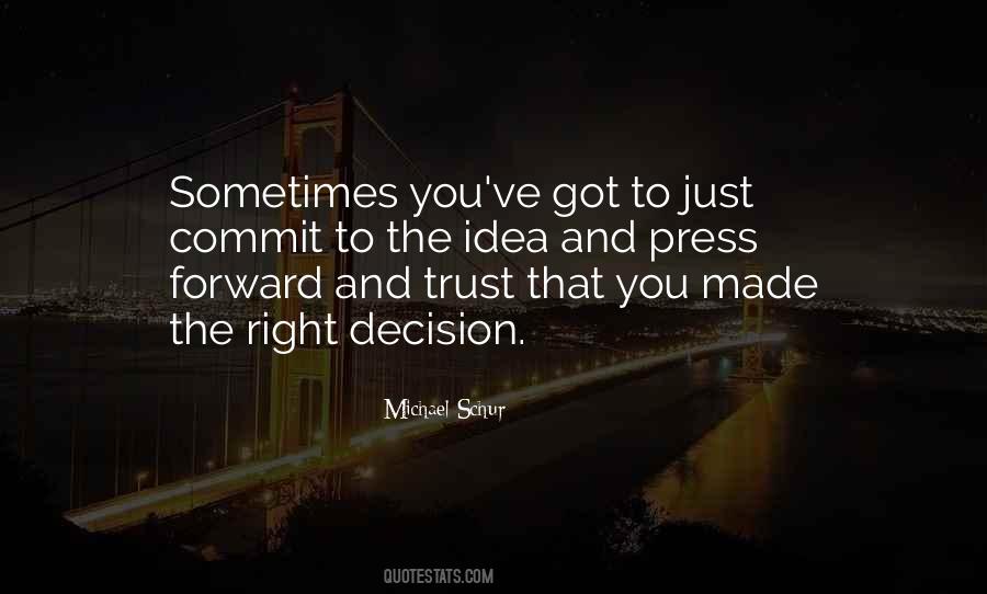 Right Decision Quotes #1484832