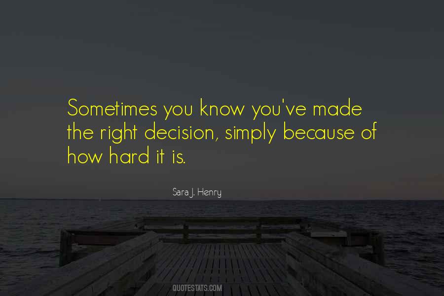 Right Decision Quotes #197995