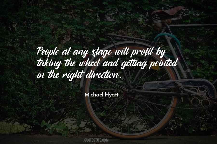 Right Direction In Life Quotes #1599329