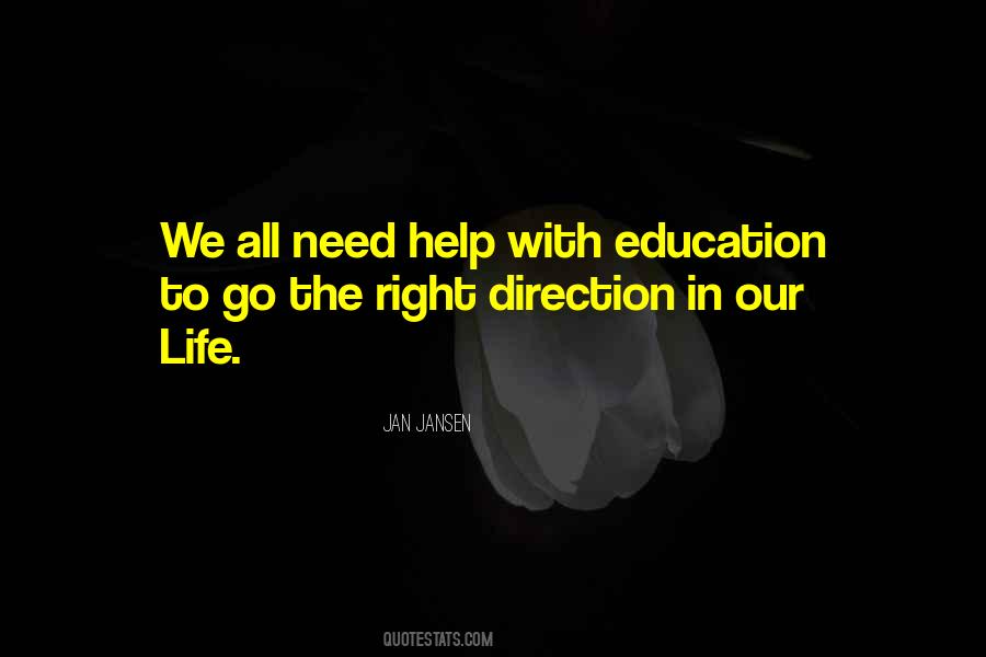 Right Direction In Life Quotes #1690522