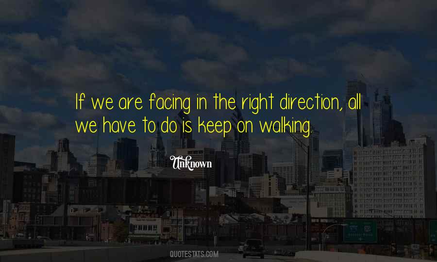 Right Direction Quotes #1115829
