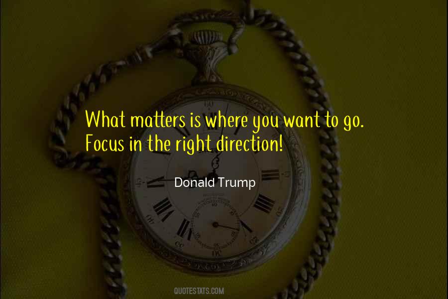 Right Direction Quotes #1264451