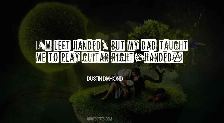 Right Handed Quotes #94239