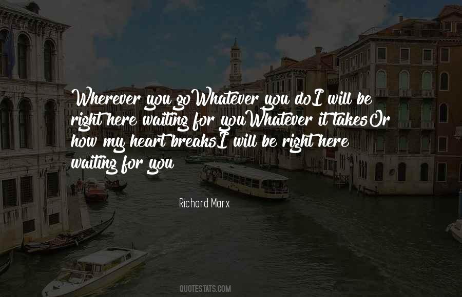 Right Here Waiting Love Quotes #1675075