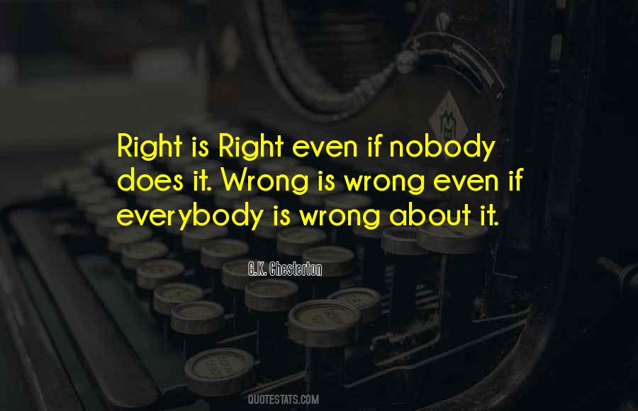 Right Is Right Quotes #395424