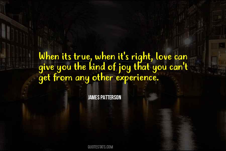 Right Kind Of Love Quotes #1217765