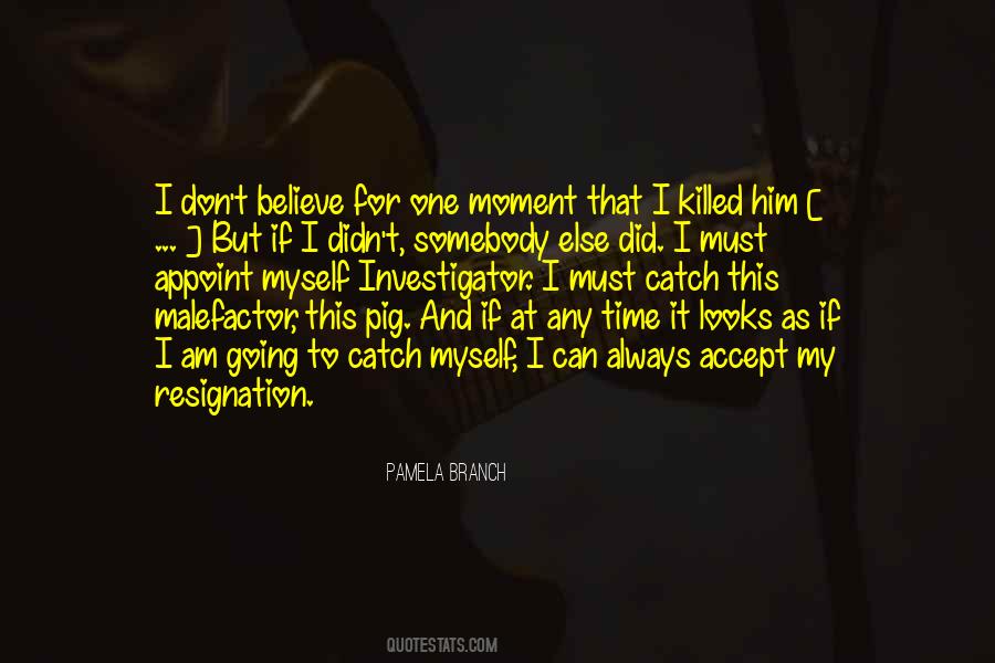 Quotes About As I Am #18321 Quotes About As I Am #18321