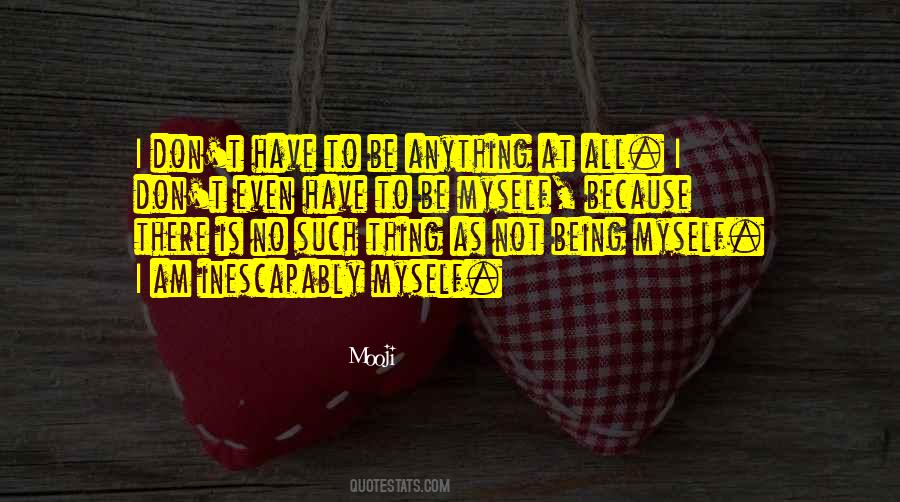 Quotes About As I Am #18539 Quotes About As I Am #18539