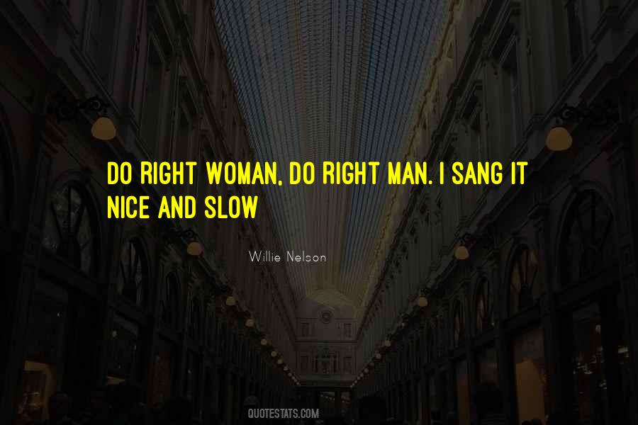 Right Man Quotes #1332573