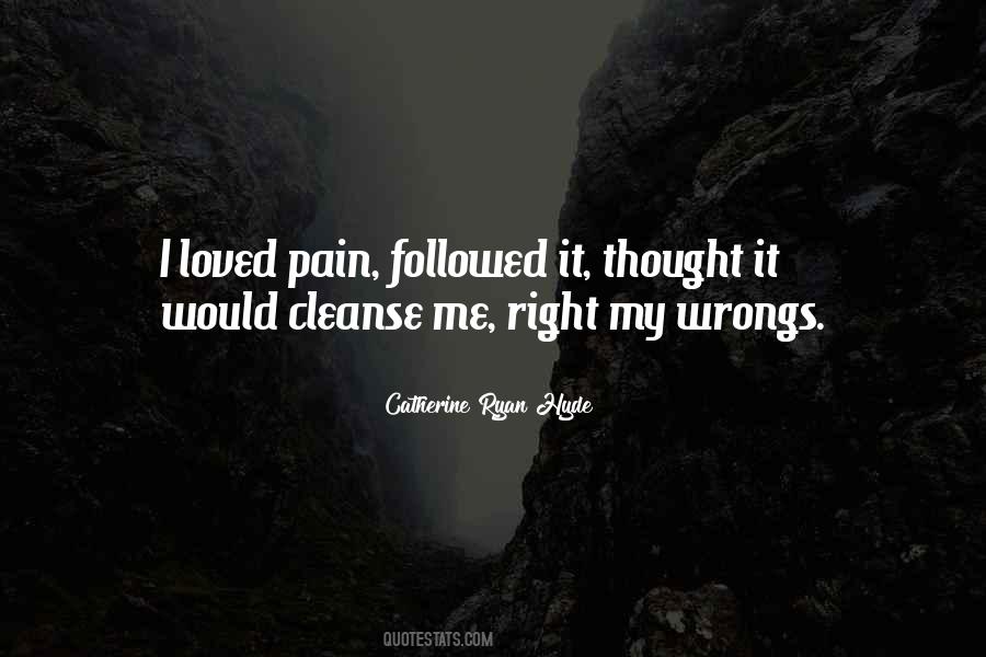 Right My Wrongs Quotes #906034