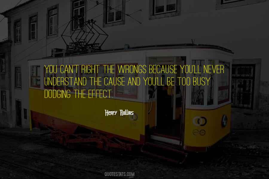 Right My Wrongs Quotes #939009