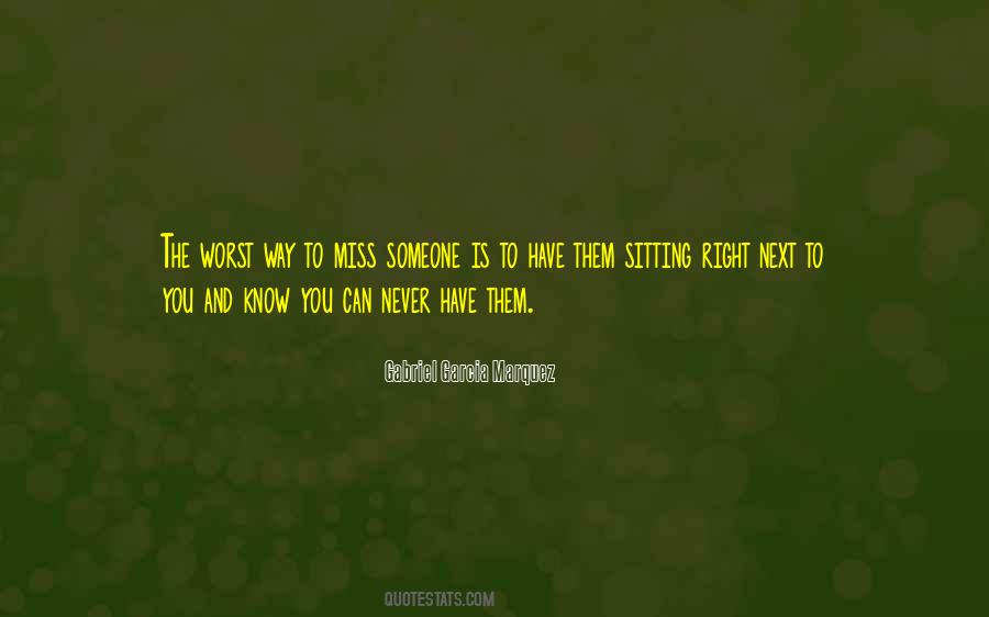 Right Next To You Quotes #1690632