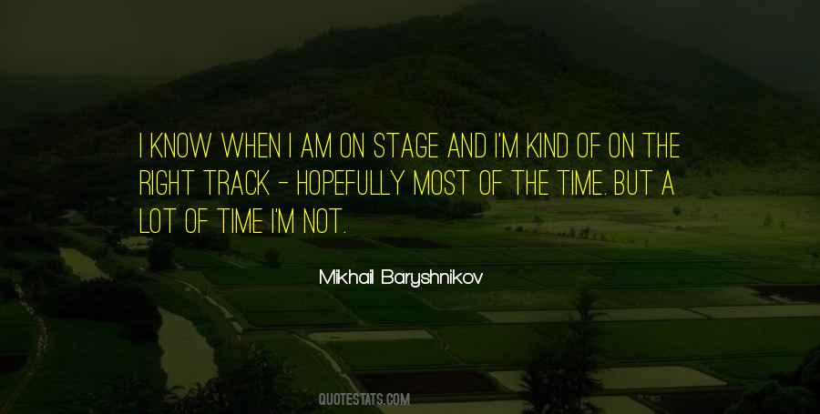 Right On Track Quotes #1416760