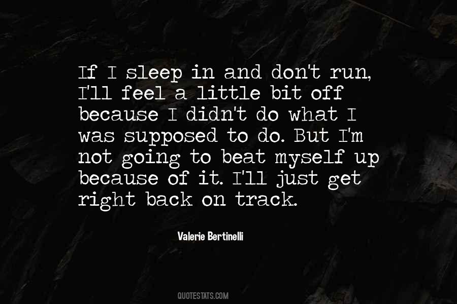 Right On Track Quotes #345835