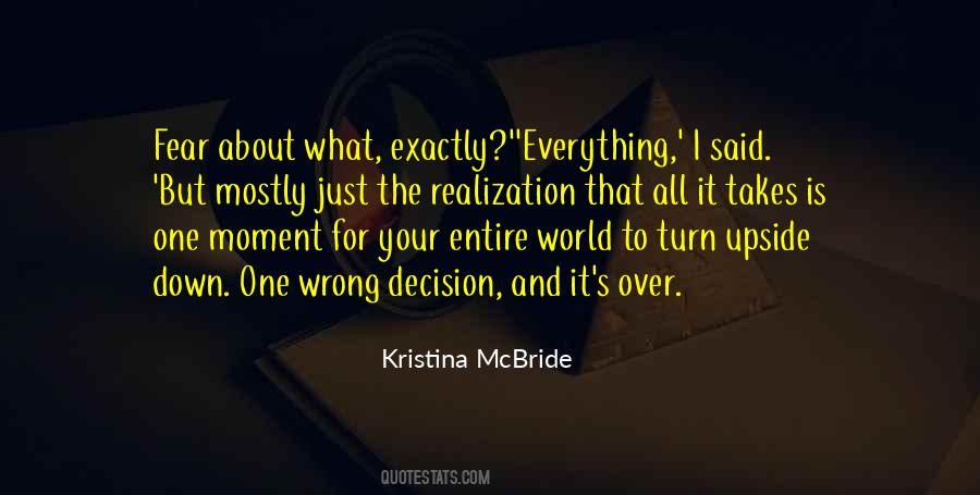 Right Or Wrong Decision Quotes #225292