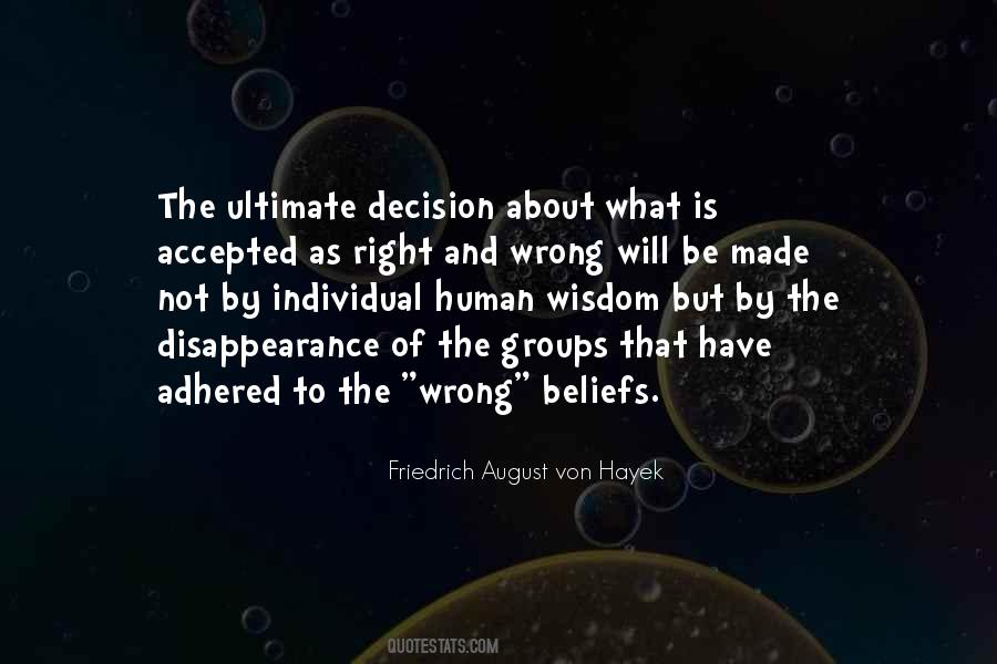 Right Or Wrong Decision Quotes #566701