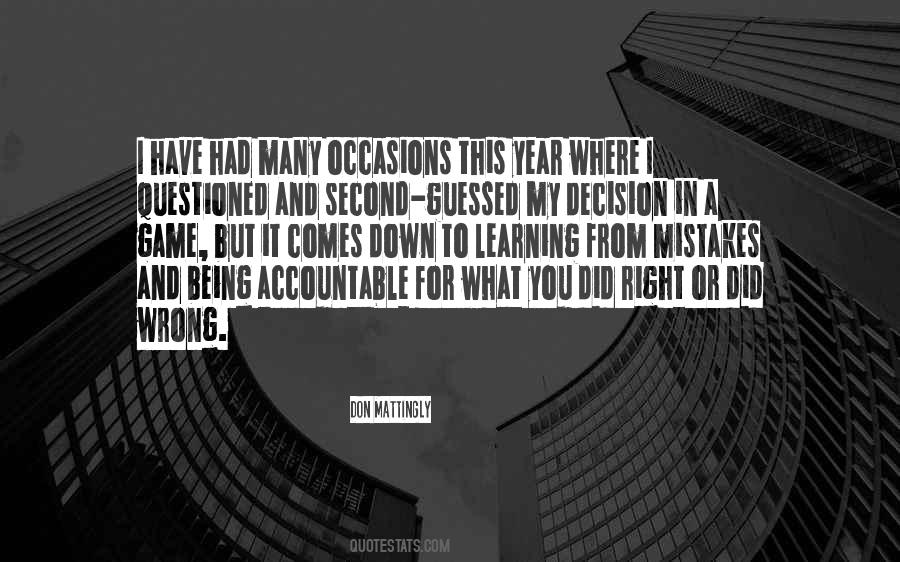 Right Or Wrong Decision Quotes #746965