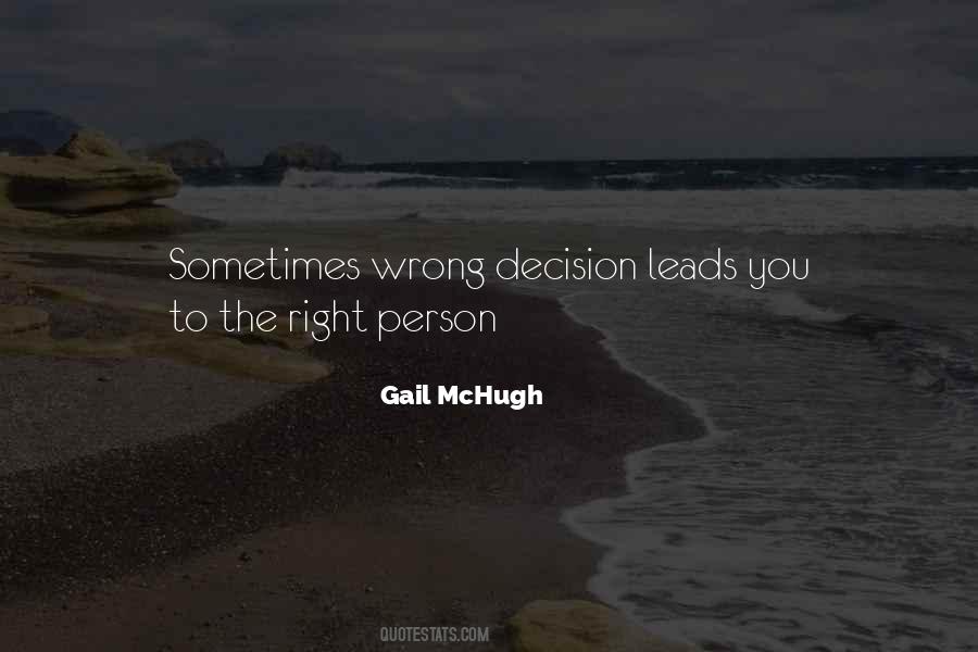 Right Or Wrong Decision Quotes #96467