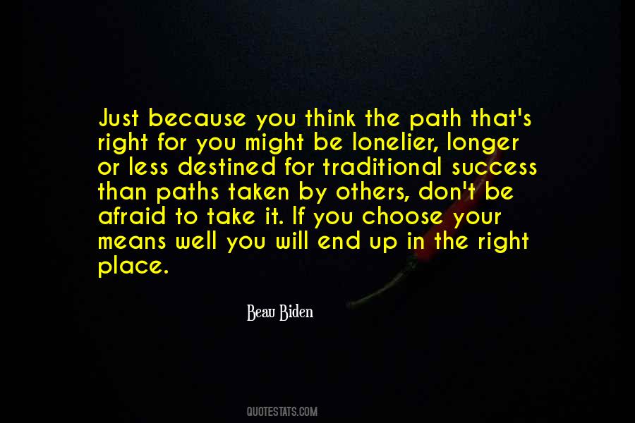 Right Paths Quotes #1522384