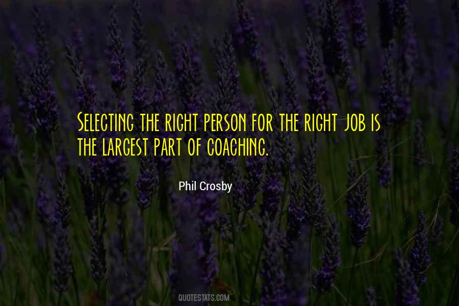 Right Person Right Job Quotes #1146222