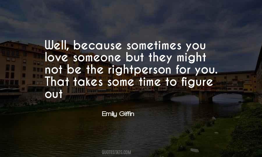 Right Person To Love Quotes #1357267