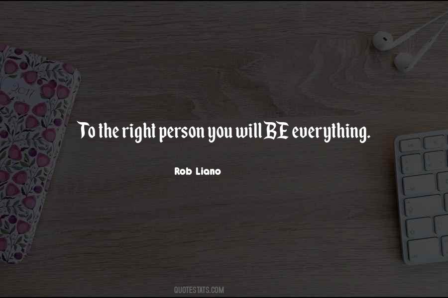 Right Person To Love Quotes #1414399