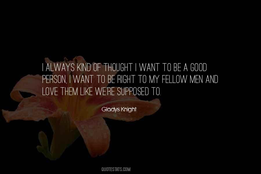 Right Person To Love Quotes #435939