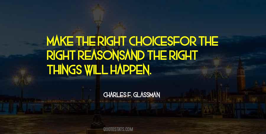 Right Reasons Quotes #1654423