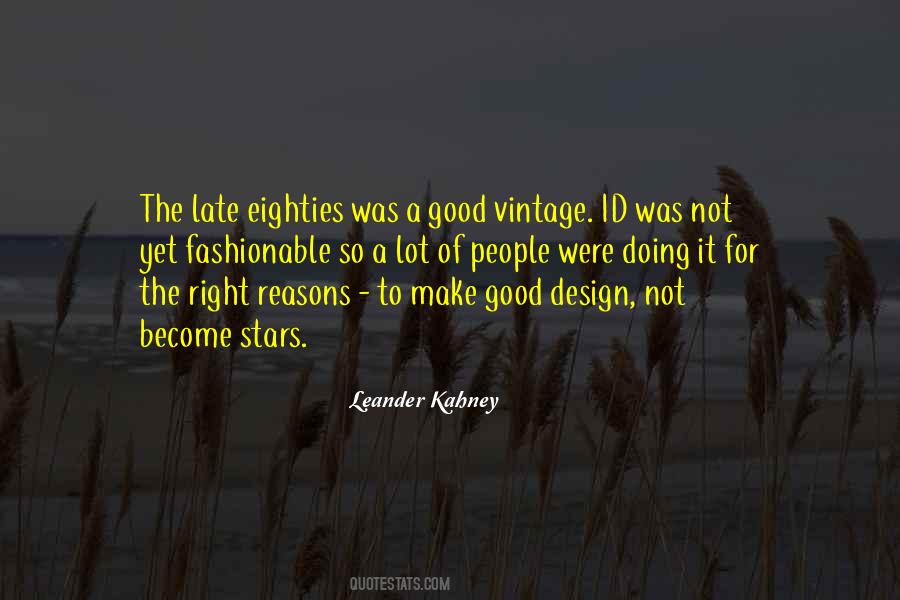 Right Reasons Quotes #356457