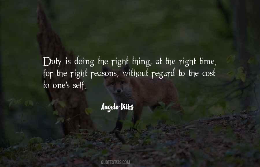 Right Reasons Quotes #535590