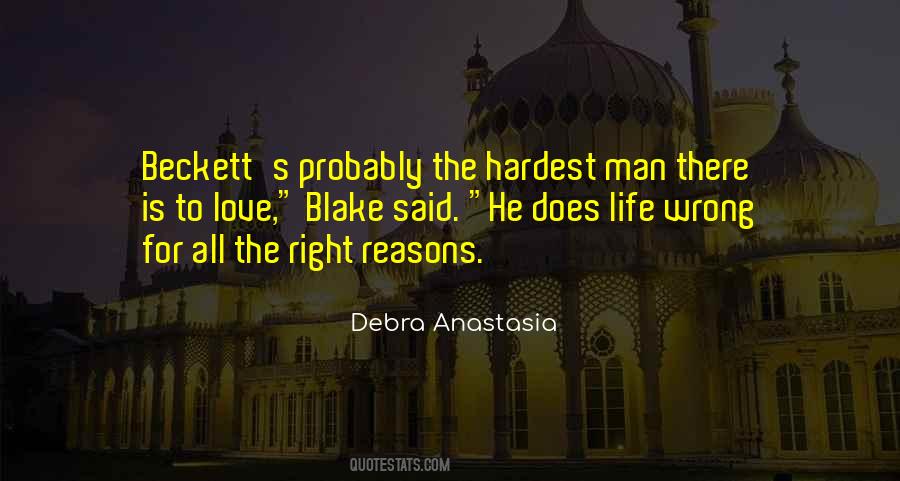 Right Reasons Quotes #833427